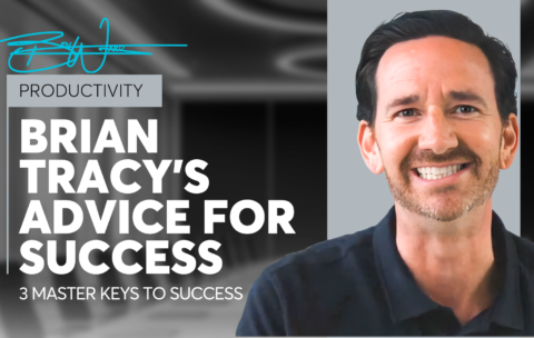 3 master keys of Success the Legend Brian Tracy told me