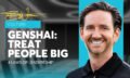 Genshai - Treat People Big