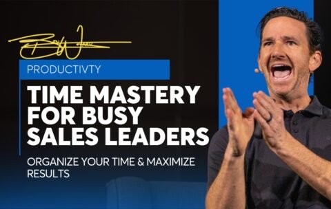 TIME MASTERY For Busy Sales Leaders