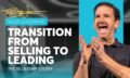The Sellership System™️ From Selling to Leading Sales Leadership Mastery with Ben Ward